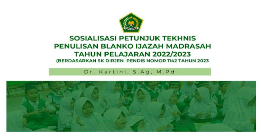 Juknis Penulisan Blanko Ijazah Madrasah Tahun Pelajaran 2022/2023