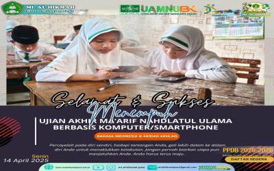 Ujian Akhir Madrasah Nahdlatul Ulama Berbasis Komputer (UAMNU-BK) Kelas 6 Digelar 12-21 April 2025